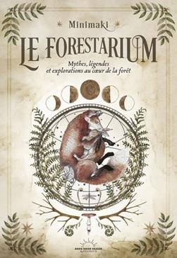 [9782385781460] Le Forestarium