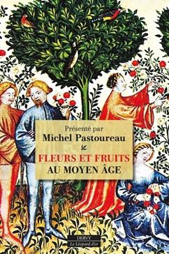 [9791024218632] Fleurs et fruits au Moyen Age