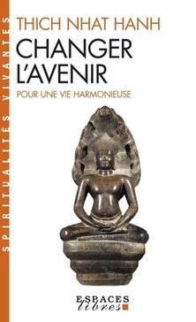 [9782226182784] Changer l'avenir