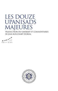 [9782351186503] Les douze Upanisads majeures