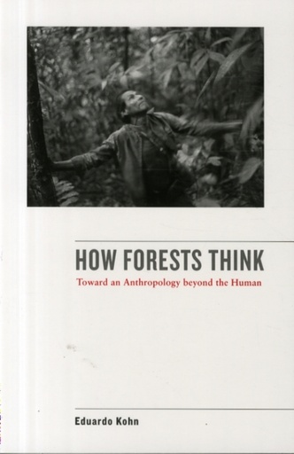 [9780520276116] How Forests Think