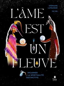 [9791030105643] L'âme est un fleuve