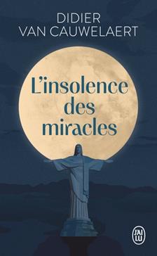 [9782290405673] L'insolence des miracles