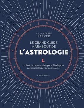 [9782501174602] Le grand guide de l'astrologie