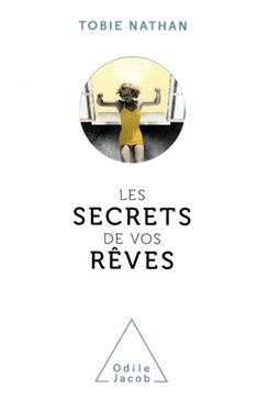 [9782738156099] Les secrets de vos rêves