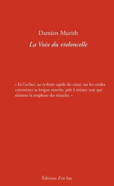 [9782829006852] La voix du violoncelle