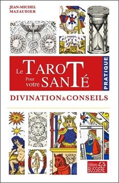 [9782850908422] Le tarot pour votre santé