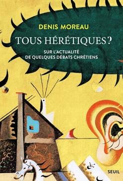 [9782021550924] Tous hérétiques ?