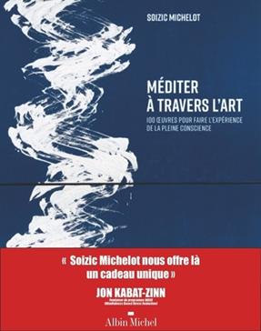 [9782226507525] Méditer à travers l'art