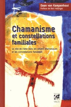 [9782858297269] Chamanisme et constellations familiales