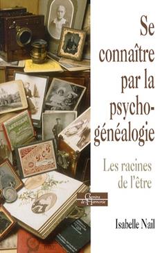 [9791024200323] Se connaitre par la psychogénéalogie