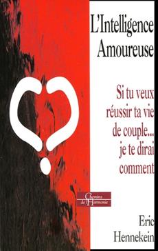 [9782844543585] L'intelligence amoureuse