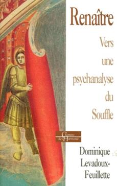 [9782850768194] Renaitre. Vers Une Psychanalyse Du Souffle