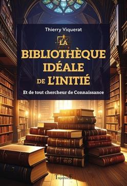 [9782841979141] La bibliothèque idéale de l'Initié