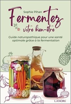 [9782382732076] Fermentez votre bien-être