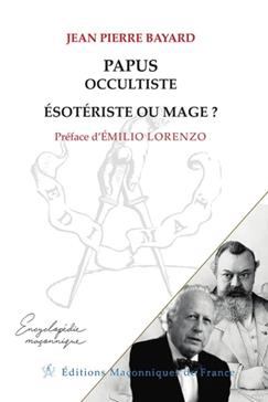 [9791097414481] Papus, occultiste, ésotériste ou mage ?