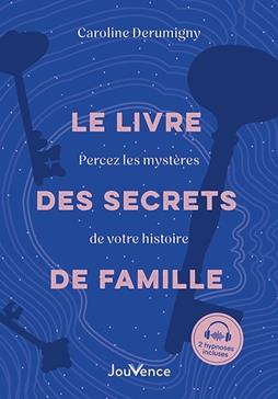 [GE 00053311 X / 1] Le livre des secrets de famille