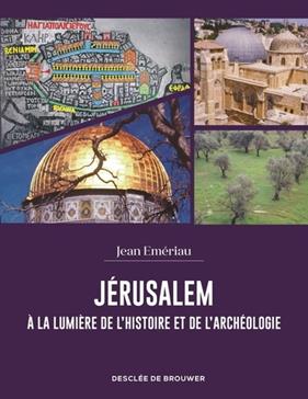 [GE 00053302 7 / 4] Jérusalem à la lumière de l'histoire et de l'archéologie