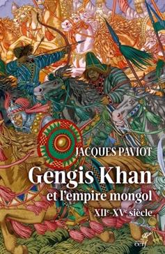 [GE 00053310 8 / 7] Gengis Khan et l'empire mongol XIIe - XVe siècle