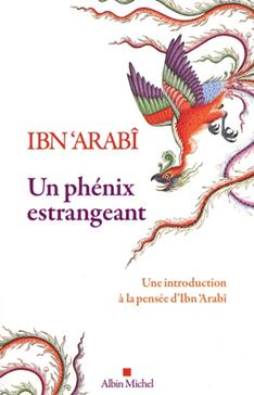 [9782226503558] Un phénix estrangeant destiné à la connaissance du sceau des saints et du soleil du couchant