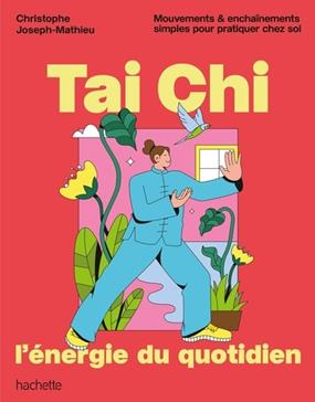 [GE 000536902/6] Tai Chi, l'énergie du quotidien