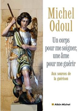 [9782226508133] Un corps pour me soigner, une âme pour me guérir