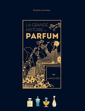 [9782036013612] La grande histoire du parfum