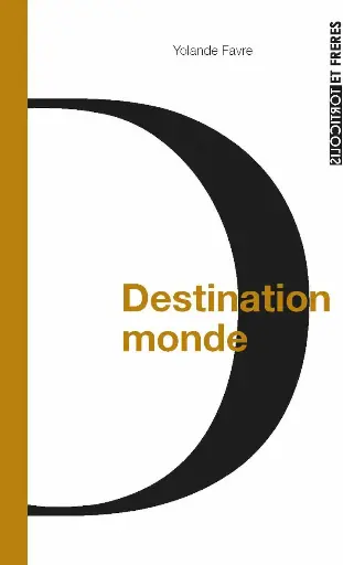 [9782940712311] Destination monde