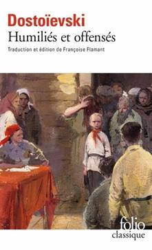 [9782070406760] Humiliés et offensés