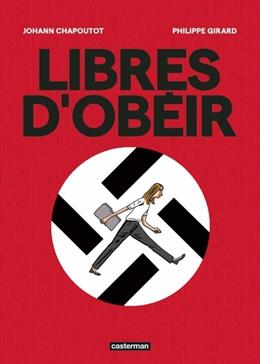 [9782203284296] Libres d'obéir