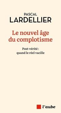 [GE 00054135 6 / 1] Le nouvel âge du complotisme