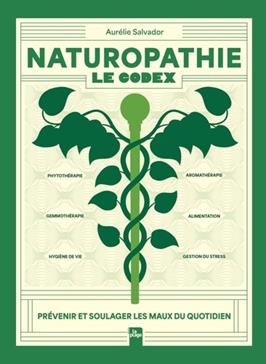 [9782842219604] Naturopathie - Le codex