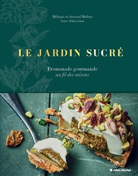 [9782226490247] Le Jardin sucré