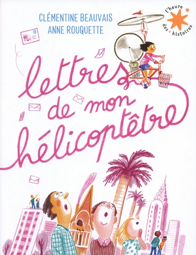 [9782075225151] Lettres de mon hélicoptêtre