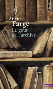 [9782020309097] Le goût de l'archive