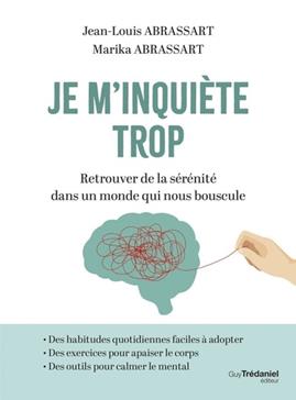 [9782813236326] Je m'inquiète trop