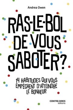 [9782386901065] Ras-le-bol de vous saboter ?