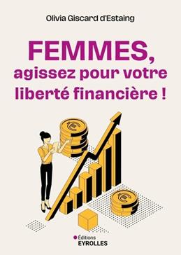 [GE 00054302 2 / 2] Femmes, agissez pour votre liberté financière !