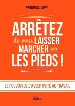 [GE 00054301 0 / 6] Arrêtez de vous laisser marcher sur les pieds !