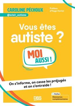 [GE 00054497 5 / 5] Vous êtes autiste ? Moi aussi !