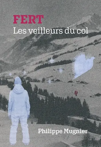 [9791042485962] Les veilleurs du Col