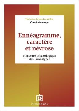[9782729625009] Ennéagramme, caractère et névrose