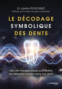 [9782813236333] Le décodage symbolique des dents