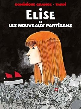 [9782413024385] Elise et les Nouveaux Partisans