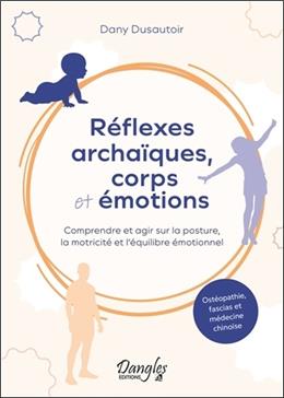 [GE 00054597 8 / 5] Réflexes archaïques, corps et émotions