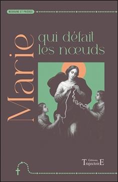 [9782841979226] Marie qui défait les noeuds