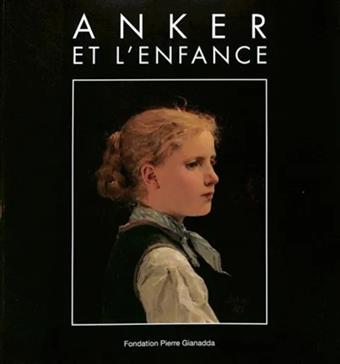 [9782884431804] Anker et l'enfance