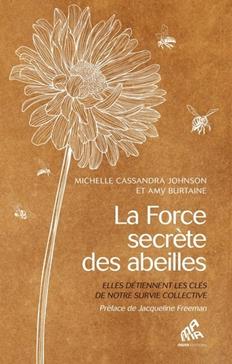 [9782845947009] La Force secrète des abeilles