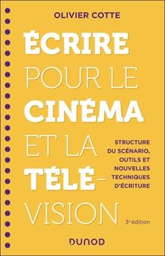 [9782100874187] Ecrire pour le cinéma et la télévision