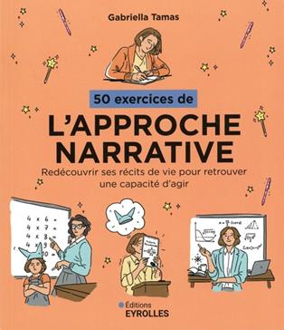 [9782416025150] 50 exercices de l'approche narrative